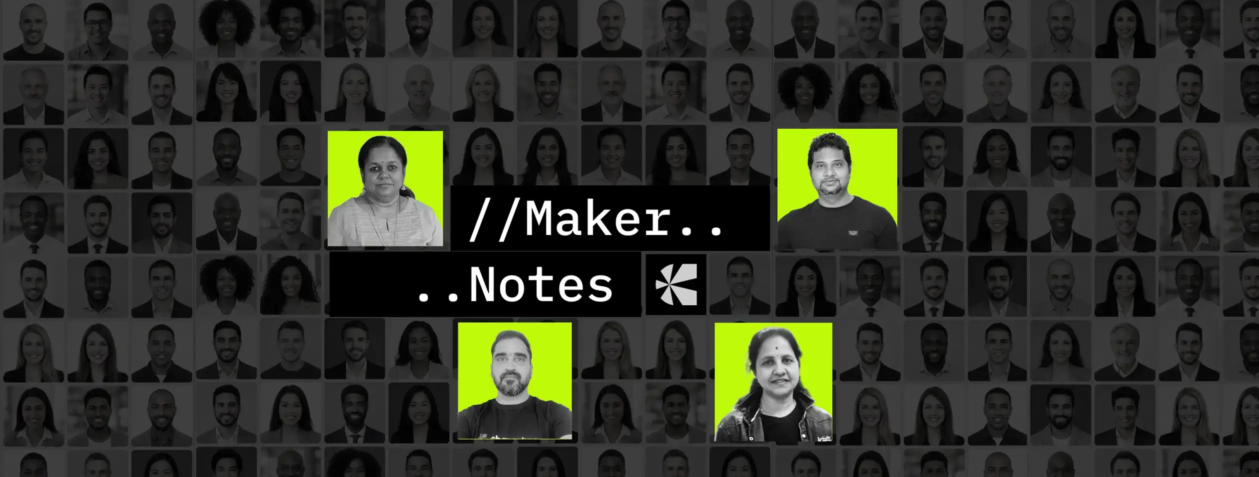 Maker Notes banner with team portraits and //Maker.. ..Notes lockup