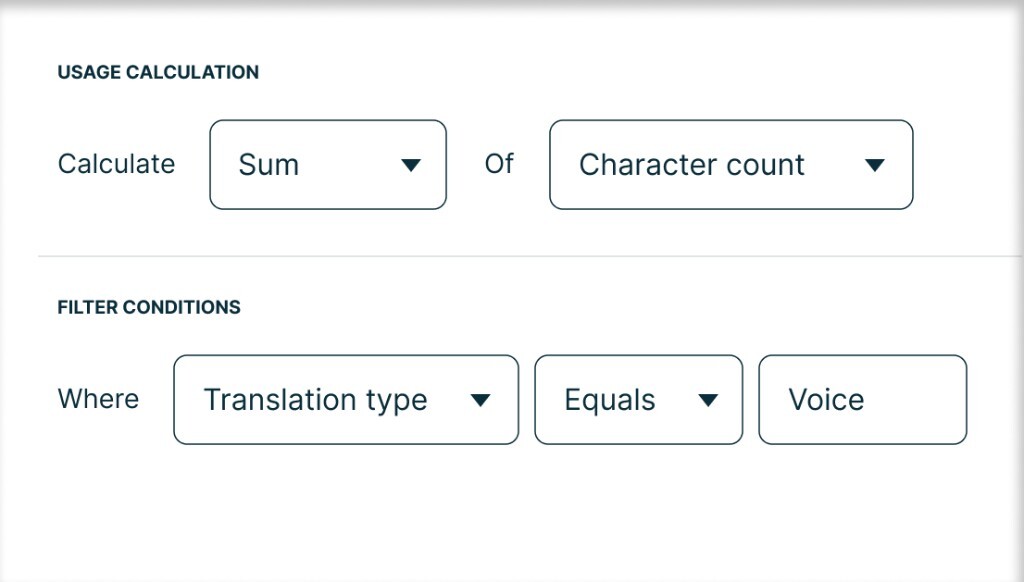 Usage calculation that sums character count where translation type equals voice